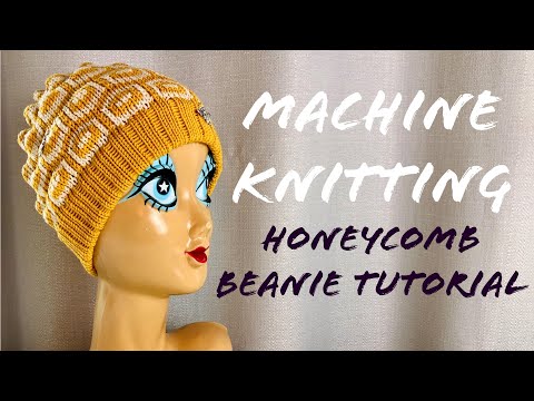 Machine Knitting Honeycomb Beanie Hat Tutorial LK 150 or Brother KX 350