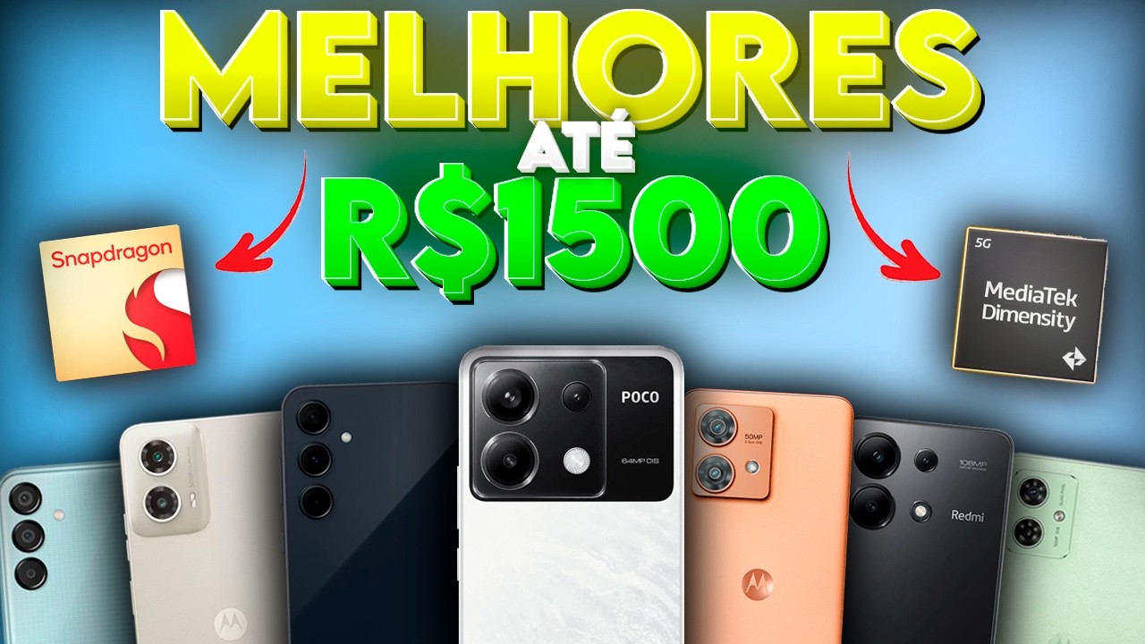 7 MELHORES celulares até 1500 REAIS! - CUSTO BENEFÍCIO