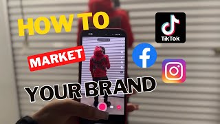 HOW TO MARKET YOUR CLOTHING BRAND (6 FIGURE BRAND)