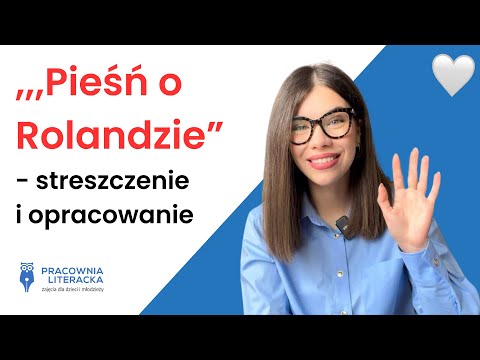,,Pieśń o Rolandzie" - streszczenie i opracowanie