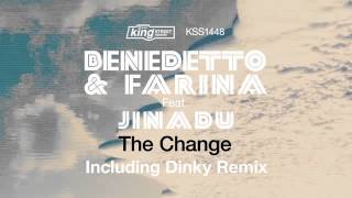 Benedetto & Farina feat. Jinadu - The Change (Original Mix)