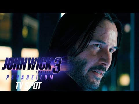 John Wick: Chapter 3 - Parabellum (TV Spot 'World')