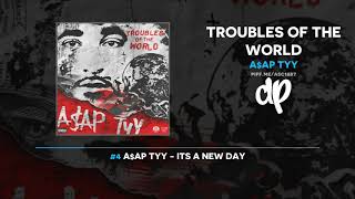 A$AP TyY - Troubles Of The World (FULL MIXTAPE + DOWNLOAD)