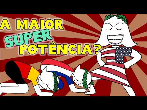 Quais os países mais poderosos da história?