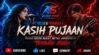 Download lagu Yelse & Thomas – Kasih Pujaan | Music Cover Heavy Metal Aggressive Terbaru 2026  mp3