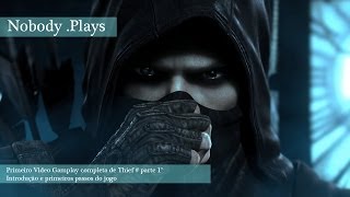 Thief inicio #Primeira Missão #01
