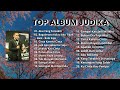 FULL ALBUM LAGU JUDIKA DAN TOP SPOTIFY TERPOPULER 2025