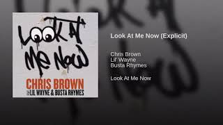 Look At Me Now (Explicit)