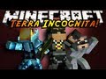 Minecraft: Terra Incognita Part 1! 