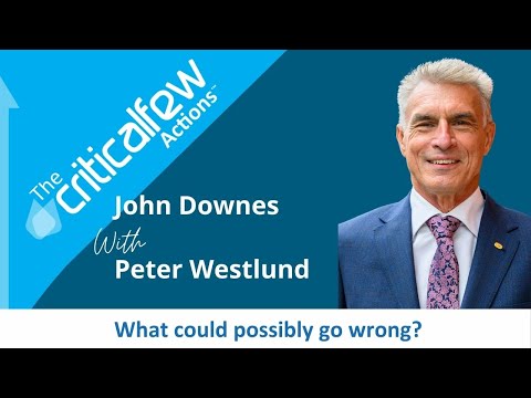 CFA015 E Peter Westlund: What could possibly go wrong? #criticalfewactions  #podcast #scenario