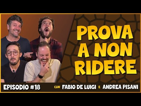 PROVA A NON RIDERE con FABIO DE LUIGI & ANDREA PISANI - Long Version + Scene Extra!
