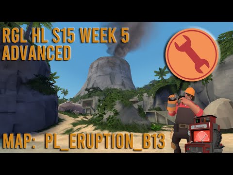 [TF2] RGL Advanced Highlander Match Day - Eruption