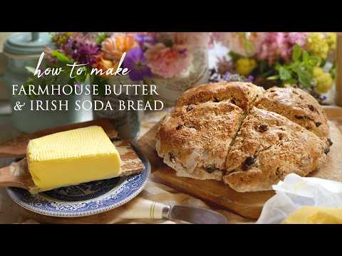 make traditional Irish butter | make Irish soda bread | Irish food history | historical recipes