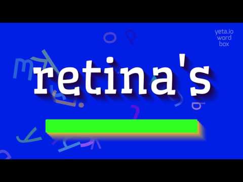 HOW TO PRONOUNCE RETINA'S? #retina's