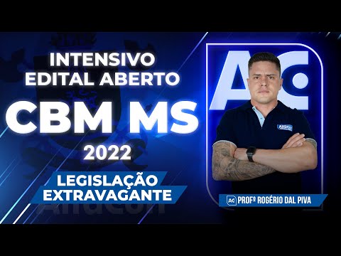 Concurso CBM MS 2022 - Intensivo Edital Aberto - Legislação Extravagante - Black Friday Alfacon
