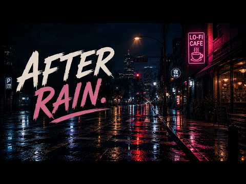 City After Rain - Lo fi Para Estudiar