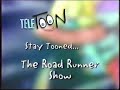 Teletoon Coming Up Next The Road Runner Show Jan 1998