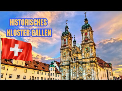 Die Geheimnisse Der Abtei St. Gallen - Ein Ort Der Geschichte Und Kultur