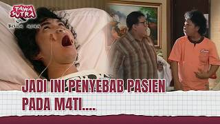 Download lagu Kok Pasiennya Meningg4l Tiap Jam 10 Ya?? | Tawa Sutra Bisaa Ajaa Eps 164 (2/4) mp3