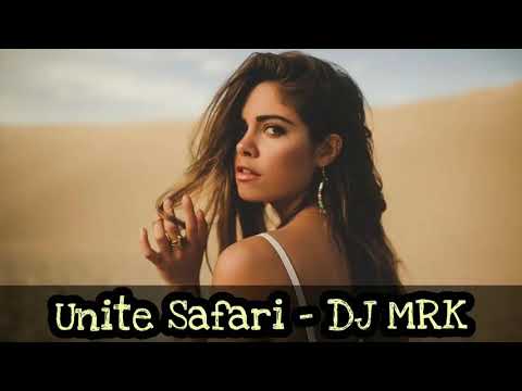 Unite Safari - DJ MRK demo