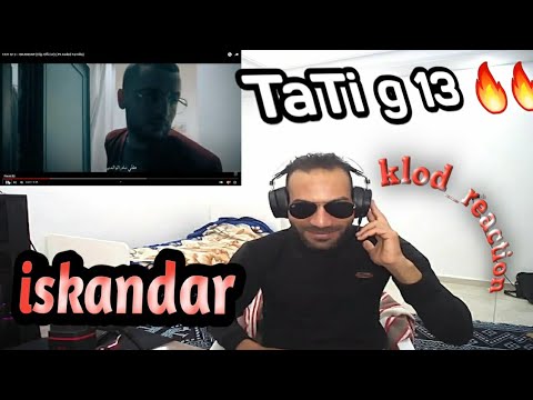 TATI G13 - ISKANDAR (Clip Officiel) #9 Awled Familia [REACTION!!!] تراك يبكي