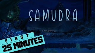 Let's Play SAMUDRA - The First 25 Minutes Of Gameplay [ PC | No Commentary ]