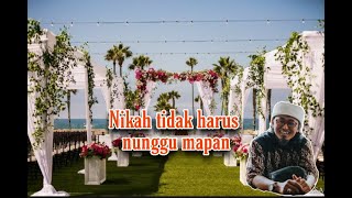 Download lagu Nikah tak harus nunggu mapan _ Ustadz Awan Abdullah mp3