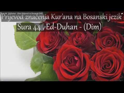 Sura 44 , Ed-Duhan - (Dim) Prijevod na Bosanski [HD]