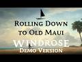 Rolling Down to Old Maui - Demo Version | Windrose Sea Shanty & Lyrics
