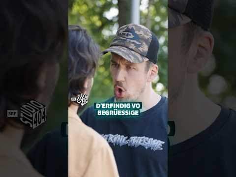 d'erfindig vo begrüessige | Studio 404 | SRF