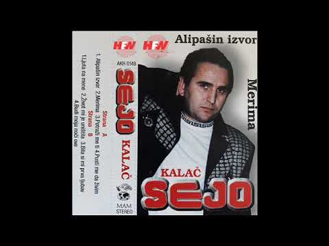 Sejo Kalac -  Alipasin izvor -  ( Audio 1999 )