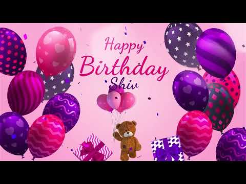 Happy Birthday Shiv | Shiv Happy Birthday Song