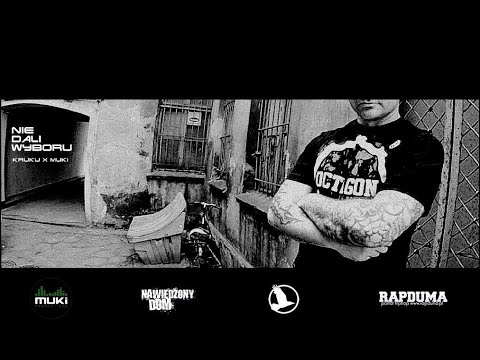 KruKu X Muki - Nie Dali Wyboru audio