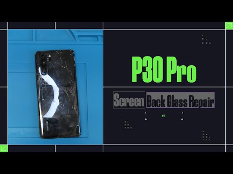 Huawei P30 Pro Screen & Back Glass Repair | Step-by-Step Fix!