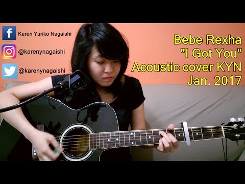I Got You - Bebe Rexha