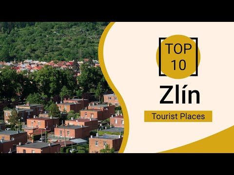 Top 10 Best Tourist Places to Visit in Zlín | Czech Republic - English