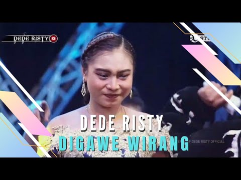 DIGAWE WIRANG Voc DEDE RISTY I LIVE MUSIC “DEDE RISTY” GANJENE PANTURA I