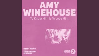 To Know Him Is To Love Him (Live From Dermot O'Leary's Saturday Sessions / 2006 / Short Version)