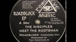 The Disciples Meet The Rootsman - Roadblock [Third Eye Music 1996]