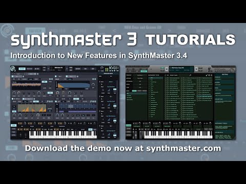 Introduction to the New Features in SynthMaster 3.4