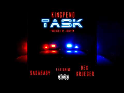 King Peno x Sada Baby x Dex Krueger - Task (p. Jotoven)