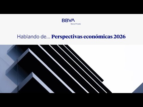 Talking about... Perspectivas económicas 2026