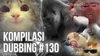 Download lagu BARUAK TAMVAN - KOMPILASI DUBBING #130 mp3