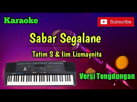 Sabar Segalane - Karaoke Versi Sandiwaraan - Aneka Tunggal Cover