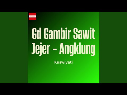 Gd Gambir Sawit Jejer - Angklung