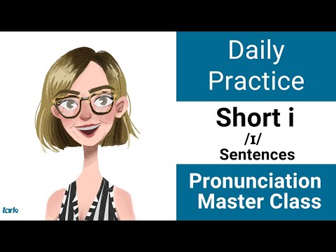 短いi /ɪ/ センテンス 毎日の発音練習 - アメリカ英語母音マスタークラス (Short i /ɪ/ SENTENCES Daily Pronunciation Practice - American English Vowel Master Class)