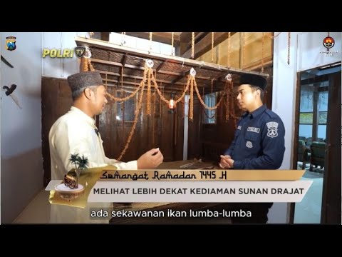 MELIHAT LEBIH DEKAT KEDIAMAN SUNAN DRAJAT