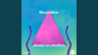 Always On Vacation