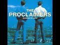 The Proclaimers I M Gonna Be 500 Miles Remastered 1988 HQ