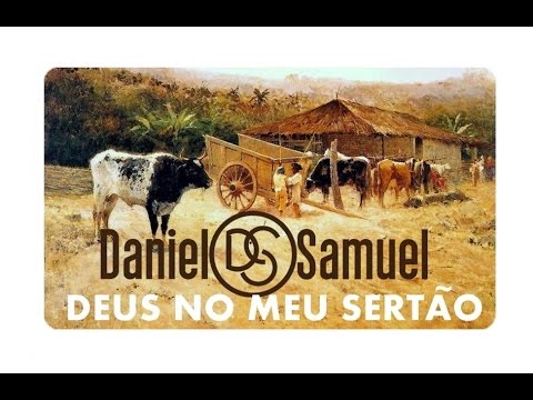Deus No Meu Sertão - Daniel & Samuel